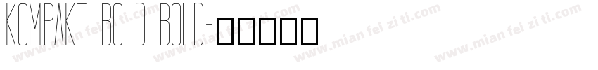 Kompakt Bold Bold字体转换